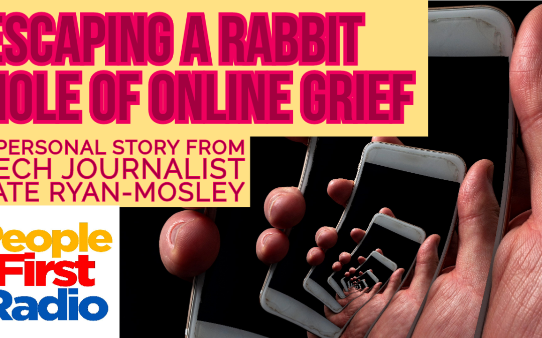 Escaping from a rabbit hole of online grief