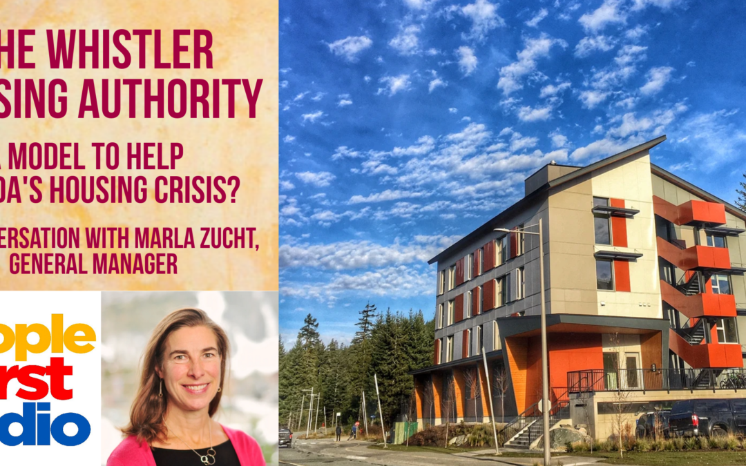 The Whistler Housing Authority: a model to help with Canada’s housing crisis?