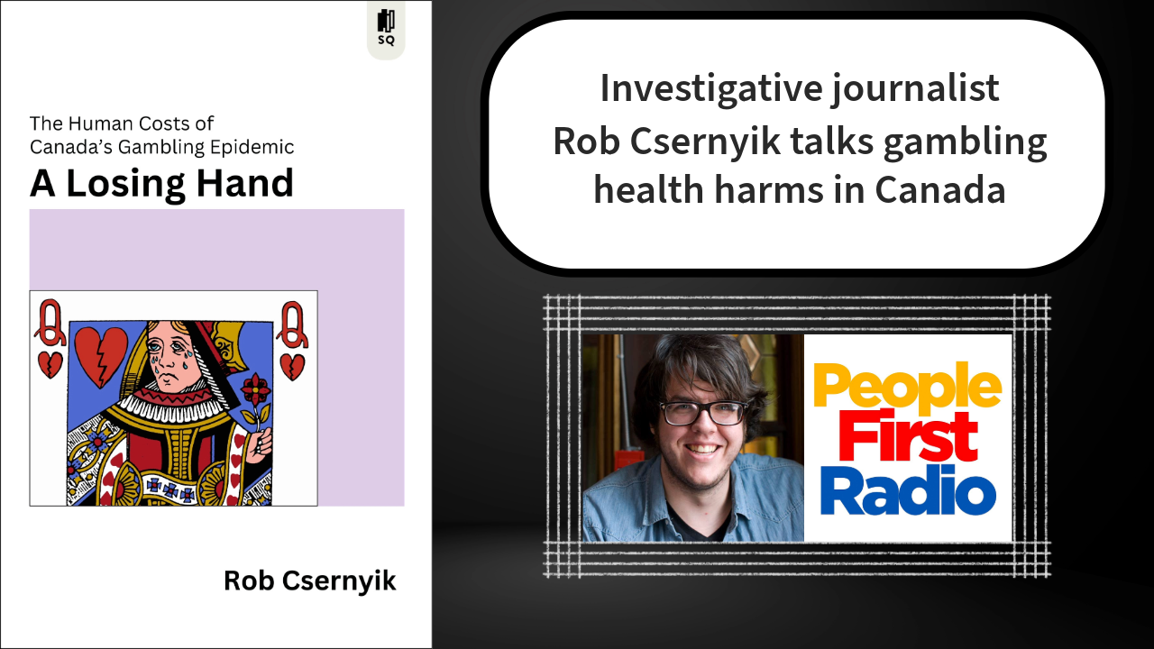 Journalist Rob Csernyik talks gambling health harms in Canada episode artwork